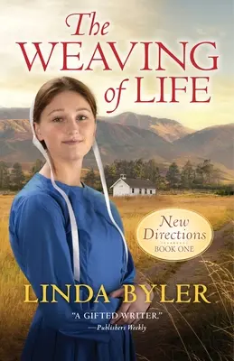 Tkanie života: Nové smery: Kniha prvá - The Weaving of Life: New Directions Book One