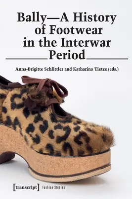 Bally: História obuvi v medzivojnovom období - Bally: A History of Footwear in the Interwar Period