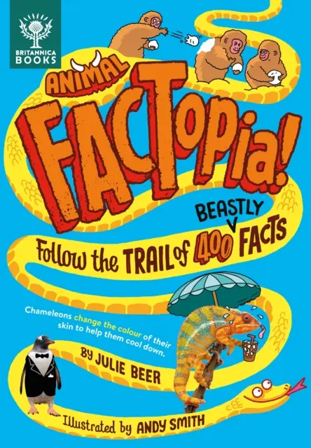 Zvieracia FAKTOPIA! - Po stopách 400 zvieracích faktov [Britannica] - Animal FACTopia! - Follow the Trail of 400 Beastly Facts [Britannica]