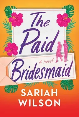 Platená družička - The Paid Bridesmaid