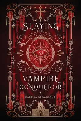 Zabíjanie upíra Dobyvateľa - Slaying the Vampire Conqueror