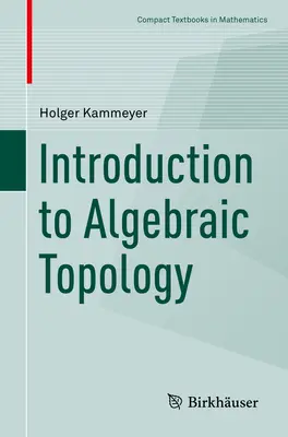 Úvod do algebraickej topológie - Introduction to Algebraic Topology