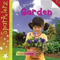 Záhrada - Sparklers Out and About - Garden - Sparklers Out and About