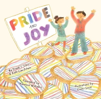 Pýcha a radosť: Príbeh o tom, ako sa stať Lgbtqia+ spojencom - Pride and Joy: A Story about Becoming an Lgbtqia+ Ally