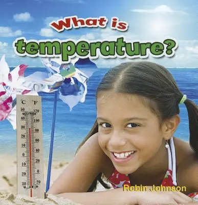 Čo je to teplota? - What Is Temperature?