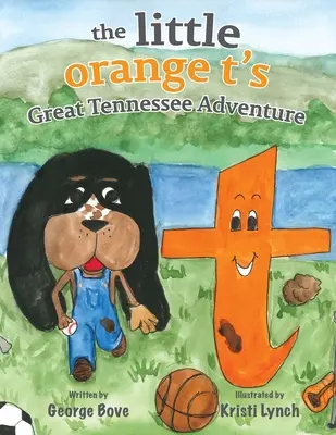 Veľké dobrodružstvo malého oranžového t v Tennessee - The little orange t's Great Tennessee Adventure