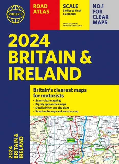 2024 Philipov cestný atlas Británia a Írsko - A4 brožovaná väzba - 2024 Philip's Road Atlas Britain and Ireland - A4 Paperback