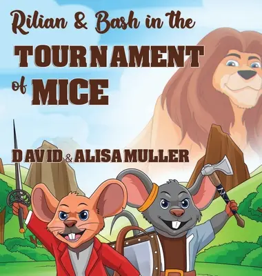 Rilian a Bash v Turnaji myší - Rilian & Bash in the Tournament of Mice