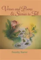 Verše a básne a príbehy na rozprávanie - Verses and Poems and Stories to Tell