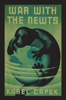 Vojna s mloky - War with the Newts