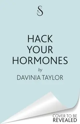 Nabúrajte svoje hormóny - Hack Your Hormones