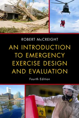 Úvod do navrhovania a hodnotenia cvičení v núdzových situáciách - An Introduction to Emergency Exercise Design and Evaluation
