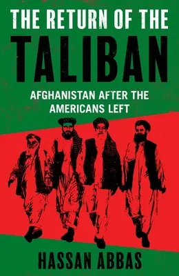 Návrat Talibanu: Afganistan po odchode Američanov - The Return of the Taliban: Afghanistan After the Americans Left