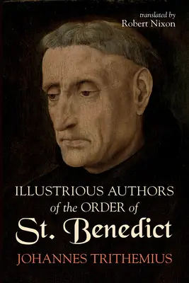 Slávni autori Rádu svätého Benedikta - Illustrious Authors of the Order of St. Benedict