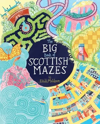 Veľká kniha škótskych bludísk - The Big Book of Scottish Mazes