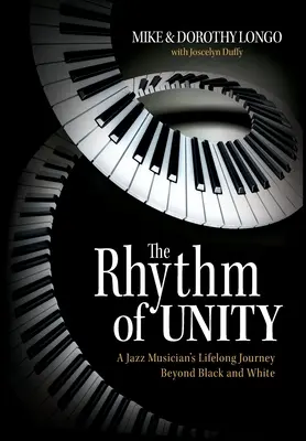 Rytmus jednoty: Rytmus rytmu: Celoživotná cesta džezového hudobníka za hranice čiernej a bielej - The Rhythm of Unity: A Jazz Musician's Lifelong Journey Beyond Black and White