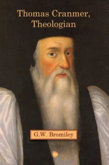 Thomas Cranmer, teológ - Thomas Cranmer, Theologian