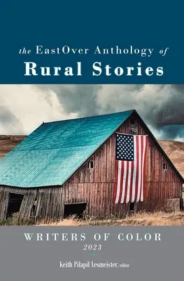 Antológia vidieckych poviedok EastOver - The EastOver Anthology of Rural Stories