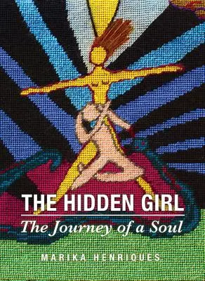 Skryté dievča: Cesta duše - The Hidden Girl: The Journey of a Soul