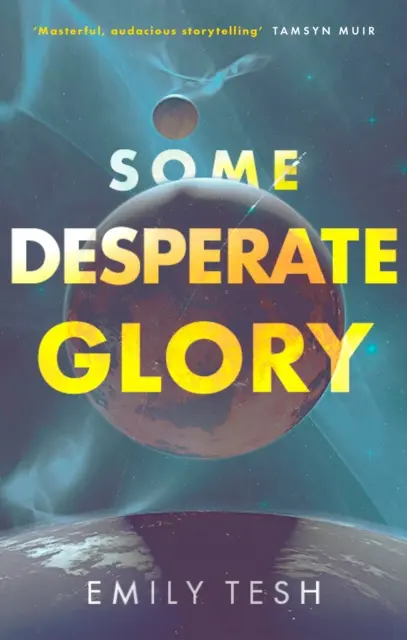 Zúfalá sláva - bestseller The Sunday Times - Some Desperate Glory - The Sunday Times bestseller