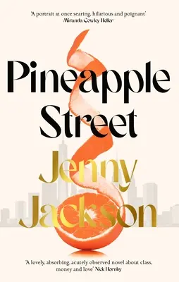Ananásová ulica - INSTANT NEW YORK TIMES BESTSELLER - Pineapple Street - THE INSTANT NEW YORK TIMES BESTSELLER