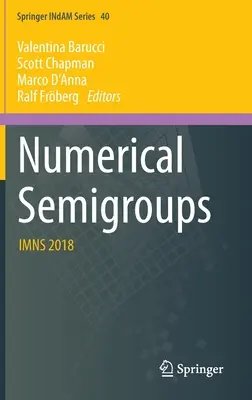 Numerické semigrupy: 2018: Imns - Numerical Semigroups: Imns 2018