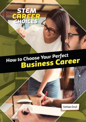 Ako si vybrať ideálnu podnikateľskú kariéru - How to Choose Your Perfect Business Career