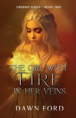 Dievča s ohňom v žilách - The Girl with Fire in Her Veins