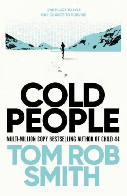 Chladní ľudia - od autora multimiliónového bestselleru Child 44 - Cold People - From the multi-million copy bestselling author of Child 44