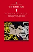 Neil LaBute: Hry 1 - Špinavé reči pre ťažké časy; The Mercy Seat; Some Girl - Neil LaBute: Plays 1 - Filthy Talk for Troubled Times; The Mercy Seat; Some Girl
