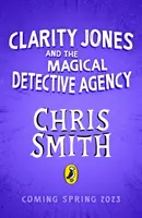 Clarity Jonesová a magická detektívna agentúra - Clarity Jones and the Magical Detective Agency