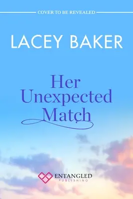 Jej nečakaný zápas - Her Unexpected Match