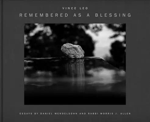Vince Leo: Spomienka na požehnanie: Návštevné kamene na židovských cintorínoch - Vince Leo: Remembered as a Blessing: Visitation Stones in Jewish Cemeteries