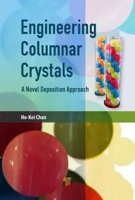 Stĺpcové štruktúry guľôčok: Fundamentals and Applications (Základy a aplikácie) - Columnar Structures of Spheres: Fundamentals and Applications