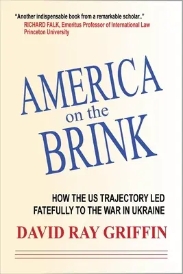 Amerika na pokraji: Ako naša zahraničná politika viedla k vojne na Ukrajine - America on the Brink: How Us Foreign Policy Led to the War in Ukraine