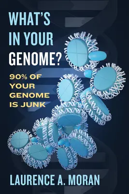 Čo je vo vašom genóme?: 90 % vášho genómu je odpad - What's in Your Genome?: 90% of Your Genome Is Junk