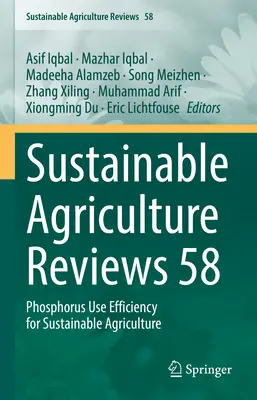 Udržateľné poľnohospodárstvo Recenzie 58: Efektívnosť využívania fosforu pre udržateľné poľnohospodárstvo - Sustainable Agriculture Reviews 58: Phosphorus Use Efficiency for Sustainable Agriculture