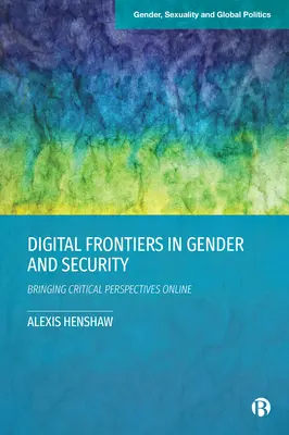 Digitálne hranice v oblasti rodovej rovnosti a bezpečnosti: Dôležité informácie: Kritické perspektívy online - Digital Frontiers in Gender and Security: Bringing Critical Perspectives Online