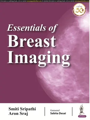 Základy zobrazovania prsníkov - Essentials of Breast Imaging