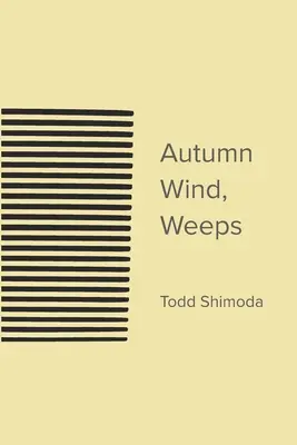 Jesenný vietor plače - Autumn Wind, Weeps