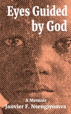 Oči vedené Bohom: A Memoir - Eyes Guided by God: A Memoir