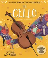 Malá kniha o orchestri: Violončelo - A Little Book of the Orchestra: The Cello