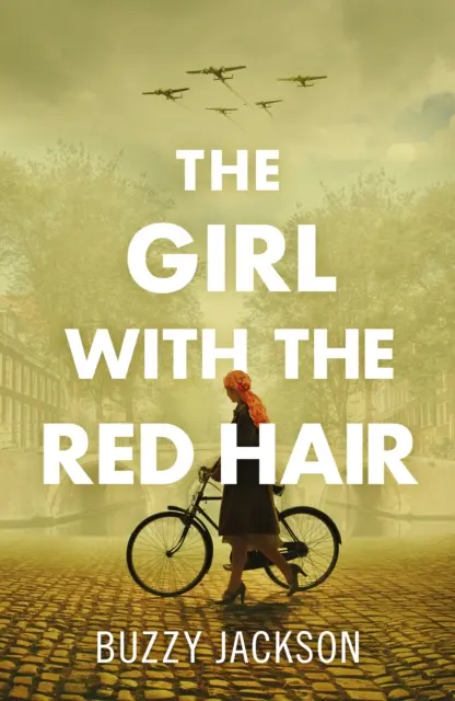 Dievča s ryšavými vlasmi - Silný román založený na úžasnom skutočnom príbehu jednej ženy, ktorá bojovala v druhej svetovej vojne - Girl with the Red Hair - The powerful novel based on the astonishing true story of one woman's fight in WWII