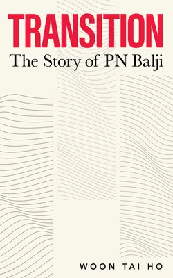 Prechod: Príbeh PN Balji - Transition: The Story of PN Balji