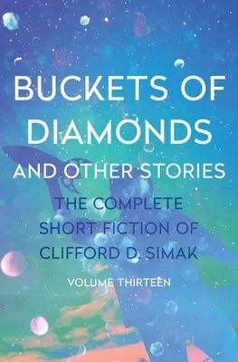 Vedrá diamantov - Buckets of Diamonds