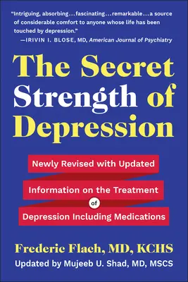 Tajná sila depresie, piate vydanie: Nové revidované vydanie s aktualizovanými informáciami o liečbe depresie vrátane liekov - The Secret Strength of Depression, Fifth Edition: Newly Revised with Updated Information on the Treatment for Depression Including Medications