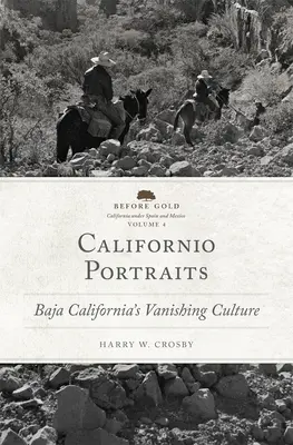 Portréty Kalifornie: Zanikajúca kultúra Baja California - Californio Portraits: Baja California's Vanishing Culture