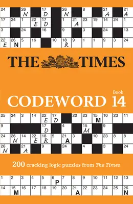 The Times Codeword Book 14: 200 lúštiacich logických hádaniek z Timesov - The Times Codeword Book 14: 200 Cracking Logic Puzzles from the Times