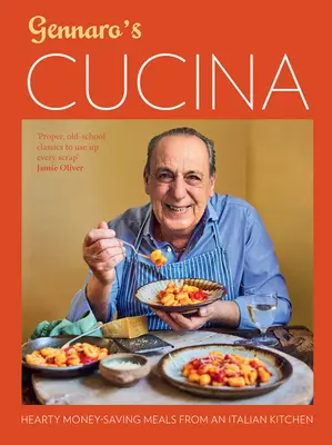 Gennaro's Cucina - Výdatné jedlá z talianskej kuchyne, ktoré šetria peniaze - Gennaro's Cucina - Hearty Money-Saving Meals from an Italian Kitchen