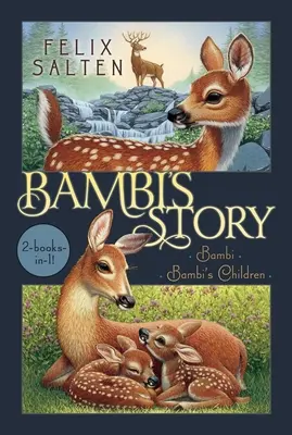 Príbeh Bambi: Bambi; Bambiho deti - Bambi's Story: Bambi; Bambi's Children